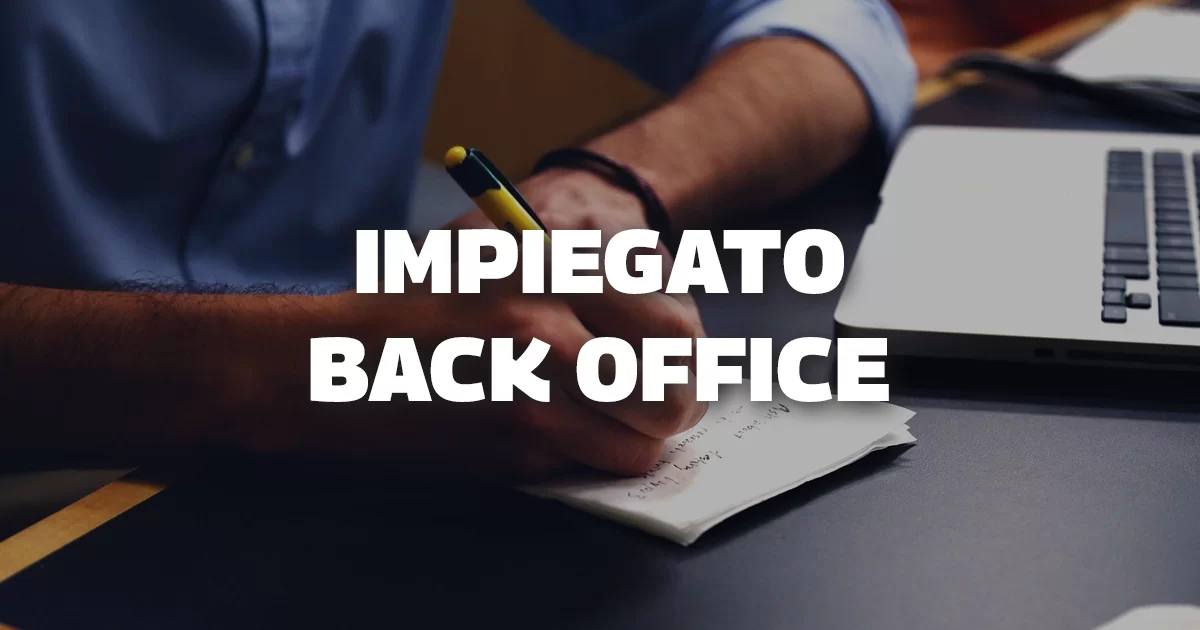 Impiegato Back Office 1 Impiegato Back Office